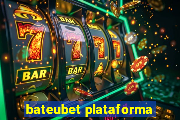 bateubet plataforma